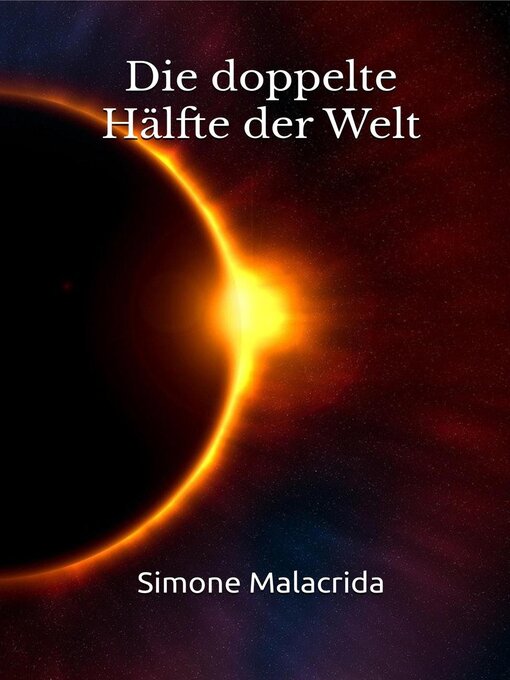 Title details for Die doppelte Hälfte der Welt by Simone Malacrida - Available